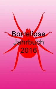 Borreliose Jahrbuch 2016