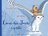 Coeur-des-Forêts a parlé