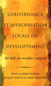 Gouvernance et appropriation locale du développement : au-delà des modèles importés