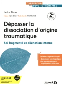 Dépasser la dissociation d'origine traumatique