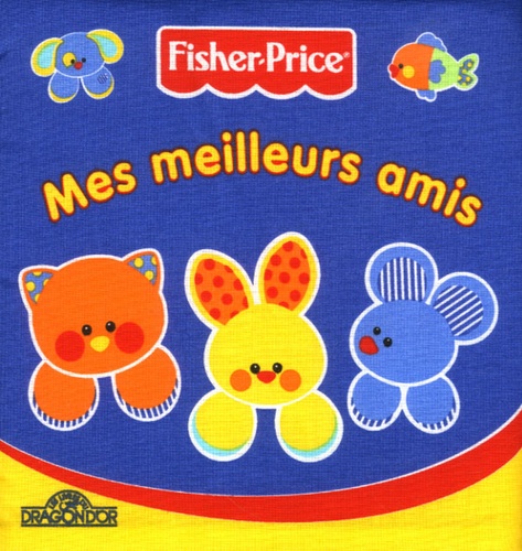  Fisher-Price - Mes meilleurs amis.