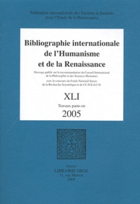  FISIER - Bibliographie internationale de l'Humanisme et de la Renaissance - Tome 41, Travaux parus en 2005.