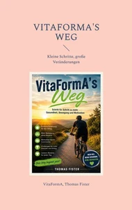 VitaFormA's Weg