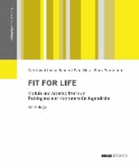 Fit for Life - Module und Arbeitsblätter zum Training sozialer Kompetenz für Jugendliche..