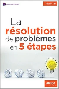 La résolution de problèmes en 5 étapes