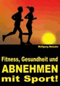 Fitness, Gesundheit und ABNEHMEN mit Sport! - sls® - satt-lecker-sportlich und nachhaltig schlank!.
