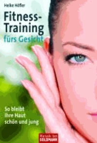 Fitness-Training fürs Gesicht