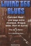 Living the Blues. Canned Heat : une saga entre musique, drogue, sexe, mort et survie