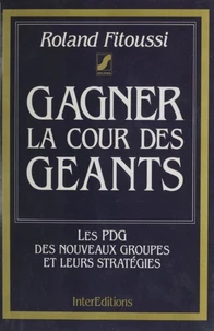 Gagner la cour des géants