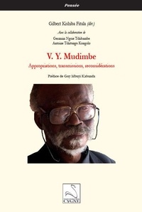 Fitula gilbert Kishiba - V. Y. Mudimbe : Appropriations, transmissions, reconsidérations.