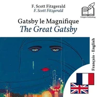 The Great Gatsby - bilingual edition French – English