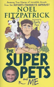 The Superpets and Me