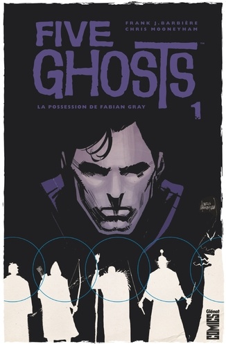Five Ghosts - Tome 01. La Possession de Fabian Gray