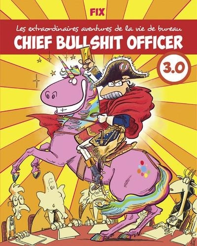 Chief Bullshit Officer  Chief Bullshit Officer 3.0