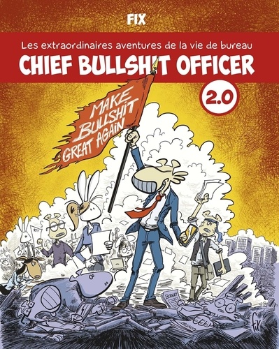 Chief Bullshit Officer Tome 2