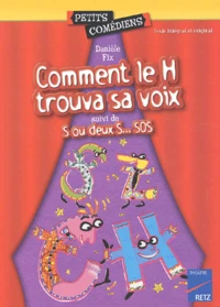Comment Le H Trouva Sa Voix Suivi De S Ou Deux S... Sos