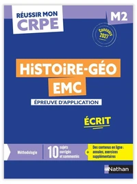 Réussir mon CRPE - Histoire Géographie EMC épreuve d'admissibilité M2 écrit 2027
