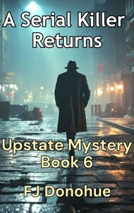 A Serial Killer Returns