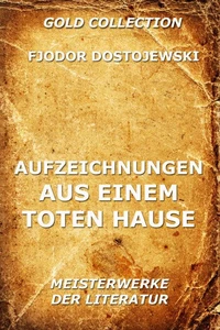 Aufzeichnungen aus einem toten Hause