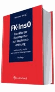 FK-InsO - Frankfurter Kommentar zur Insolvenzordnung.