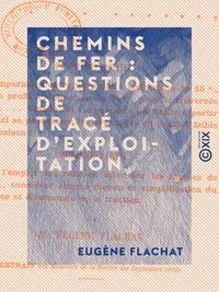 Chemins de fer : questions de tracé d'exploitation