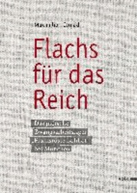 Flachs für das Reich - Das jüdische Zwangsarbeiterlager "Flachsröste Lohhof" bei München.