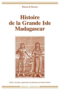 Histoire de la Grande Isle de Madagascar