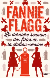 La dernière réunion des filles de la station-service