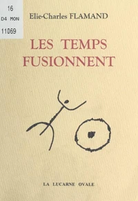 Les temps fusionnent