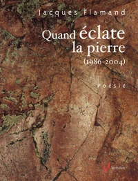 Quand éclate la pierre (1986-2004)