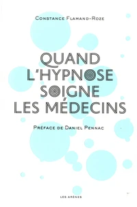 Quand l'hypnose soigne les médecins