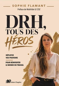 DRH, tous des héros