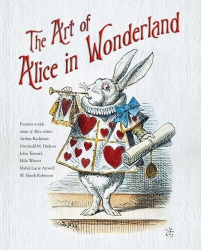  Flame tree publishing - The Art of Alice in Wonderland.
