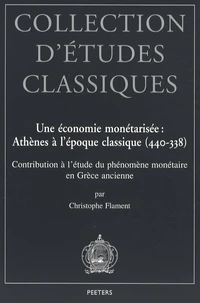 Une économie monétarisée : Athènes à l'époque classique (440-338)