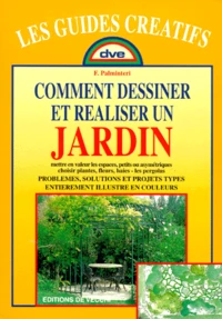 Comment dessiner et réaliser un jardin