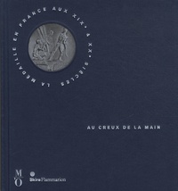 Au creux de la main - La médaille en France aux XIXe et XXe siècles.pdf