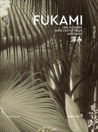  Flammarion - Fukami - Une plongée dans l'esthétique japonaise.