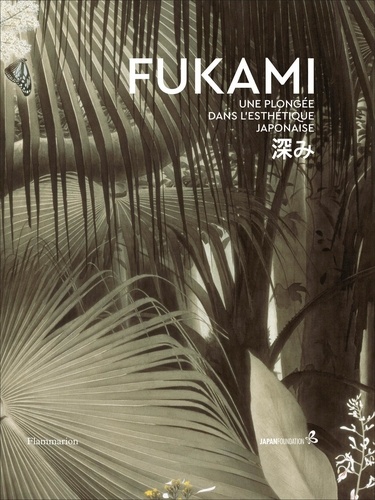 Fukami. Une plongée dans l'esthétique japonaise
