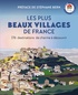  Flammarion - Les Plus Beaux Villages de France - 176 destinations de charme à découvrir.
