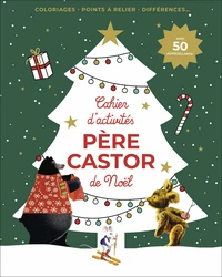 Mon cahier d'activites de Noël du Père Castor