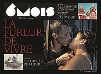 Marie-Pierre Subtil - 6 mois, le XXIe siècle en images N° 5, Printemps/Eté : La fureur de vivre.