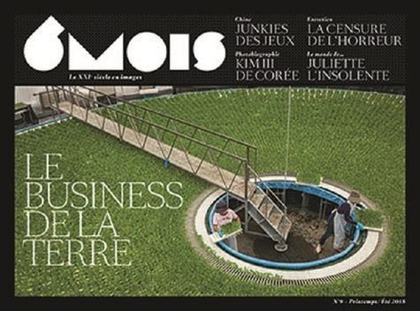 Marie-Pierre Subtil - 6 mois - Le XXIe siècle en images N° 9, printemps-été 2015 : Le business de la terre.