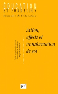 Olga Galatanu et Jean-Marie Barbier - Action, affects et transformation de soi.