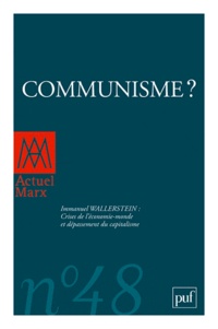 Jacques Bidet - Actuel Marx N° 48, deuxième semestre 2010 : Communisme ?.