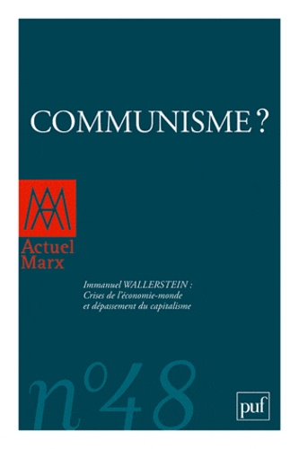 Actuel Marx N° 48, deuxième semestre 2010 Communisme ?
