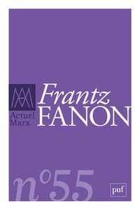 Monique Labrune - Actuel Marx N° 55, premier semestre 2014 : Frantz Fanon.