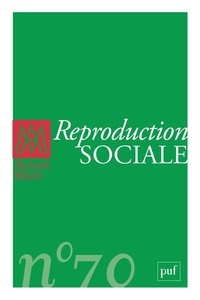  PUF - Actuel Marx N° 70, second semestre 2021 : Reproduction sociale.