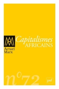 Nicolas Pons-Vignon et Bruno Tinel - Actuel Marx N° 72, deuxième semestre 2022 : Capitalismes africains.