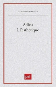 Adieu à l'esthétique