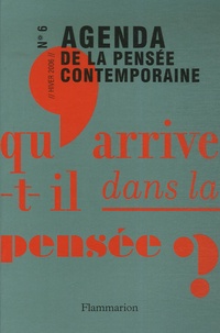 François Jullien - Agenda de la pensée contemporaine N° 6, Hiver 2006 : .